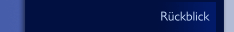  R&uuml;ckblick